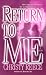 Return to Me: A Novel (Last Chance Rescue)