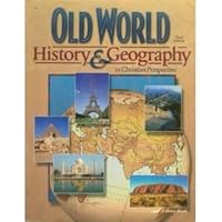 Old World History & Geography in Christian Perspective Third Edition B0011ZIM0I Book Cover