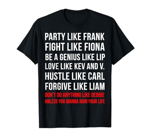 Party Like Frank Funny T-Shirts T-Shirt