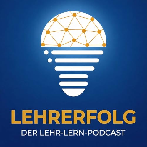 Lehrerfolg - Der Lehr-Lern-Podcast copertina