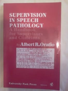 Paperback Supervision in speech pathology: A handbook for supervisors and clinicians Book