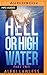 Hell or High Water (Complicated Creatures Trilogy, 2)