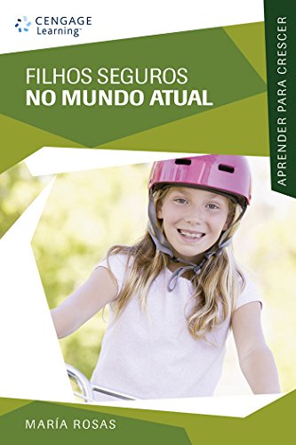 Filhos seguros no mundo atual: