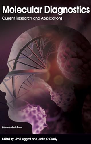 Molecular Diagnostics: Current Research and Applications view 2