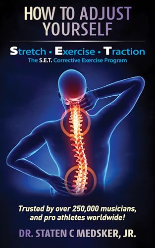 How to Adjust Yourself: The S.E.T. Corrective Exercise Program