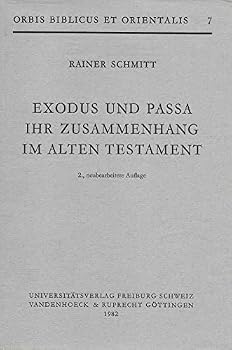 Paperback Exodus Und Passa Ihr Zusammenhang Im Alten Testament [German] Book