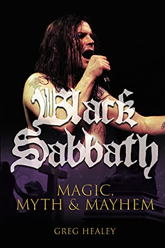 Black Sabbath: Magic, Myth & Mayhem (English Edition)
