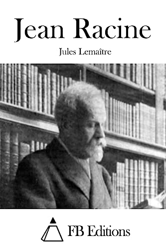 Jean Racine [French] 1511690720 Book Cover