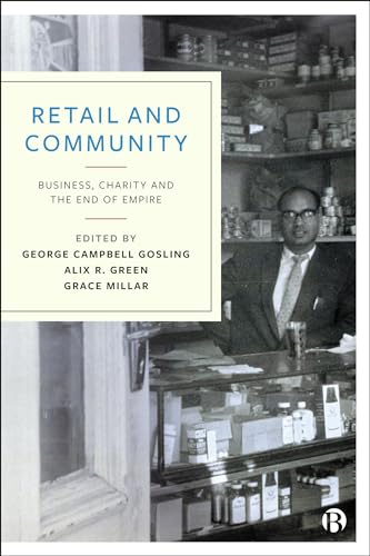 Buy Retail and Community: Business, Charity and the End of Empire — BookShops.in
