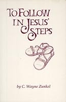 To Follow in Jesus' Steps: A Manual for Participation in the Church of the Brethren 0871788470 Book Cover