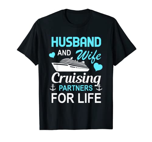 Husband And Wife Cruising Partners For Life Gift Travelers T-Shirt