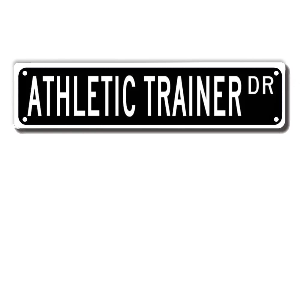 ERMUHEYERMUHEY Athletic Trainer Dr Street Sign, Athletic Trainer Gift, Athletic Trainer Wall Decor for Home/School/Garden/Man Cave Plaque Quality Metal Sign 16x4 Inch