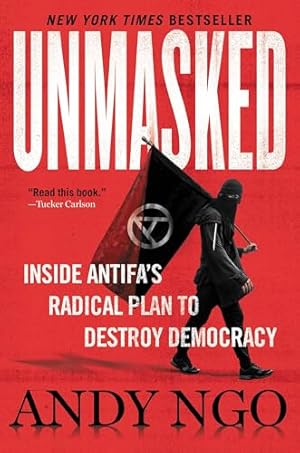 Unmasked: Inside Antifa's Radical Plan to Destroy Democracy