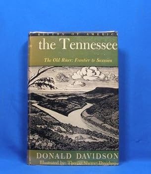 The Tennessee, Volume One: The Old River: Frontier to Secession (Southern Classics Series)