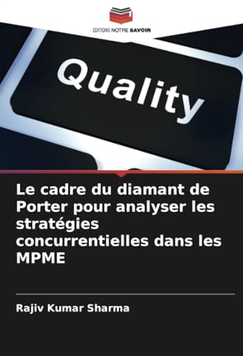 Le cadre du diamant de Porter pour analyser les stratégies concurrentielles dans les MPME