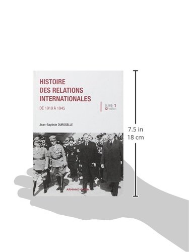 Histoire des relations internationales: Tome 1, de...