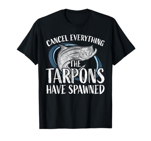 Tarpon Fish I Tarpon Angler I Fishing Season Tarpon T-Shirt