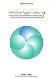 Zirkuläre Qualifizierung: Ein Modell praxisorientierter Weiterbildung in der ambulanten Psychiatrieversorgung