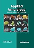 Applied Mineralogy: Applications in Industry