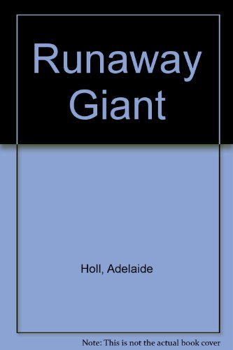 Runaway Giant B000TXFTKO Book Cover
