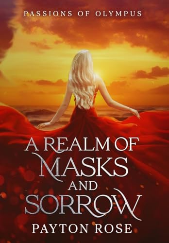 A Realm of Masks and Sorrow