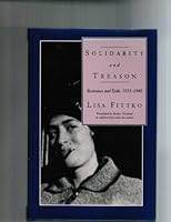 Solidarity and Treason: Resistance and Exile, 1933-40 (Jewish Lives) 0810111306 Book Cover