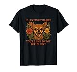 Divertido Perro Rabia Humor Lista Mordida Camiseta Camiseta