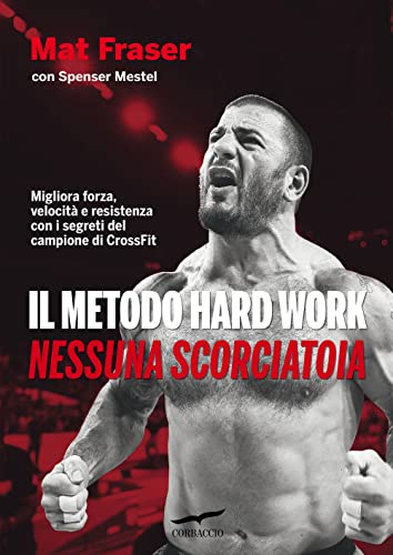 Il metodo Hard Work. Nessuna scorciato