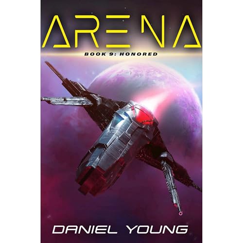 Arena: Honored (Book 9) by Daniel Young episode artwork