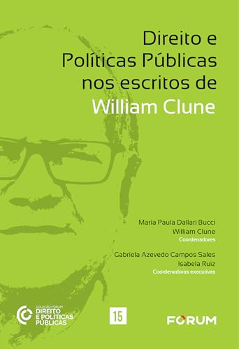 Direito e políticas públicas nos escritos de William Clune: 15