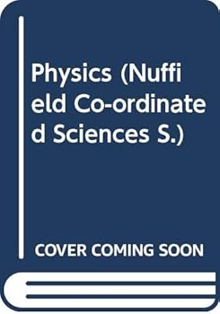 Paperback Physics (Nuffield Co-ordinated Sciences) Book