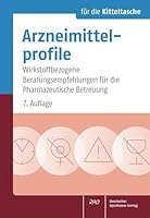 Arzneimittelprofile Fur Die Kitteltasche: Wirkstoffbezogene Beratungsempfehlungen Fur Die Pharmazeutische Betreuung 3769274369 Book Cover