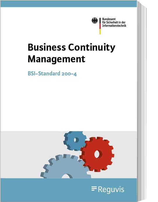 Business Continuity Management: BSI-Standard 200-4