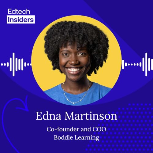 How Boddle Turned Classroom Math into a Game Kids Choose to Play with Edna Martinson