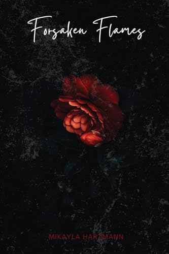Forsaken Flames