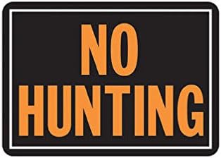 Hy-Ko English No Hunting Sign Aluminum 9.25 in. H x 14 in. W