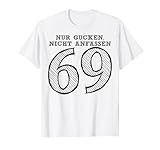 Cooles Design zum verschenken an Freunde die für jeden Spaß zu haben sind. Unter der Marke sind weitere Sprüche mit der Nummer 69 vorhanden. Also gerne stöbern.