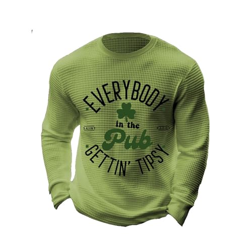 Everybody In The Pub Getting Tipsy Sweatshirt Casual Funny St. Patrick's Day Men Top Waffle Sweatshirt