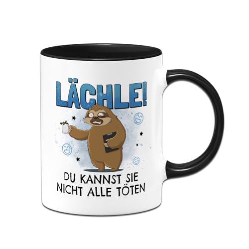 RatzFatz Faultier Tasse mit Spruch: Lächle! Du kannst sie nicht alle töten - Bürotasse lustig als Geschenk für Kollegen, Kollegin - Kaffeetasse, Kaffeebecher als Wichtelgeschenk (Schwarz)
