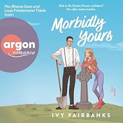 Page de couverture de Morbidly Yours