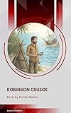 Robinson Crusoe (English Edition)