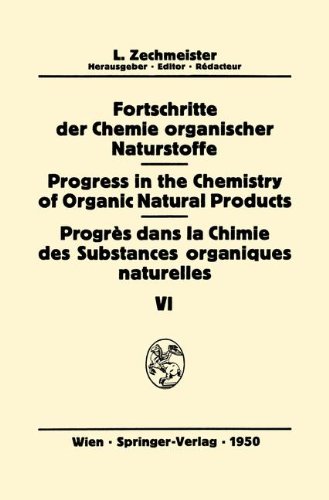 Fortschritte der Chemie Organischer Naturstoffe/Progress in the Chemistry of Organic Natural Products/Progrès Dans la Chimie des Substances Organiques Naturelles (Fortschritte der Chemie organischer Naturstoffe   Progress in the Chemistry of Organic Natur