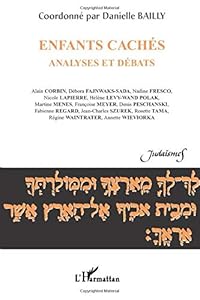 Enfants cachés: Analyses et débats