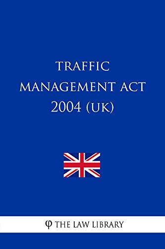 Traffic Management Act 2004 (UK) (English Edition)