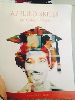Applied Skills for College Success