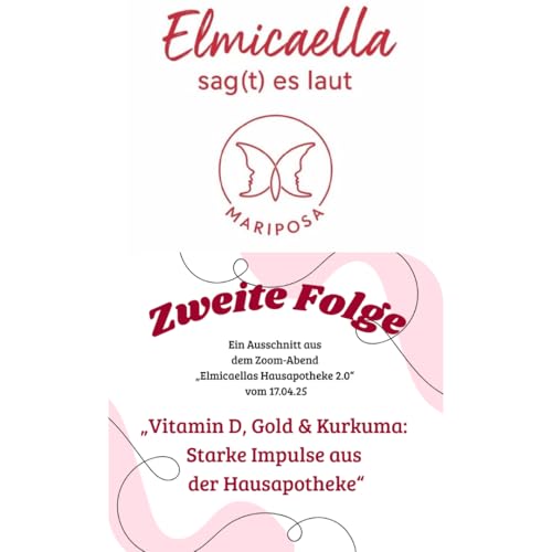 „Zweite Folge Hausapotheke 2.0: Vitamin D, Gold & Kurkuma – Starke Impulse aus der Hausapotheke“ Podcast Por  arte de portada