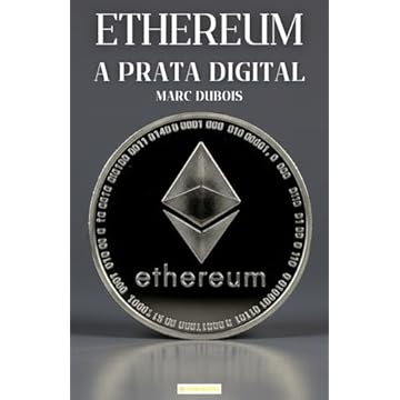 Capa do livro Ethereum: A Prata Digital (Portuguese Edition)