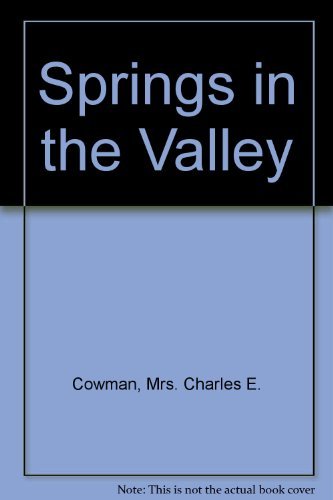 Springs in the Valley B001IE6FY2 Book Cover