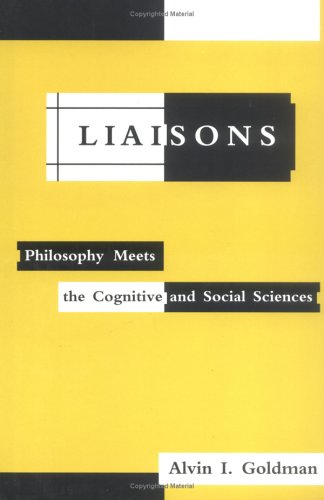 Amazon | Liaisons: Philosophy Meets the Cognitive and Social Sciences ...