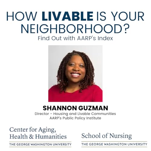 EP: 229 - How Livable Is Your Neighborhood? Find Out with AARP's Index
